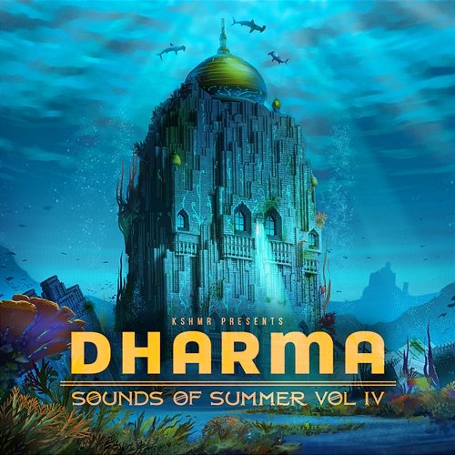 Dharma Sounds Of Summer Vol. IV KSHMR