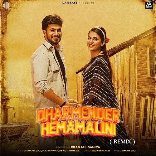 Dharmender Hemamalini Raj Mawar, Aman Jaji & Ashu Twinkle feat. Pranjal Dahiya