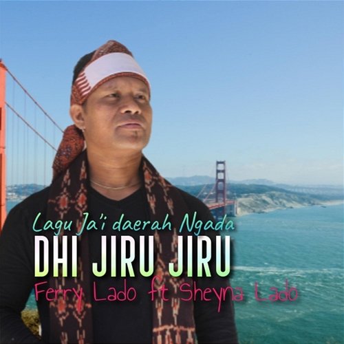 Dhi Jiru Jiru Ferry Lado feat. Sheyna Lado