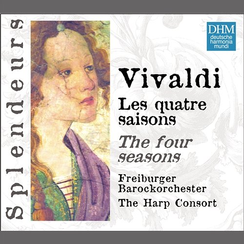 DHM Splendeurs: Vivaldi: 4 Saisons Gottfried von der Goltz