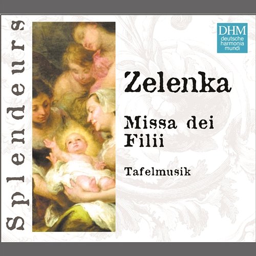 DHM Splendeurs: Zelenka: Missa Dei Filii Frieder Bernius