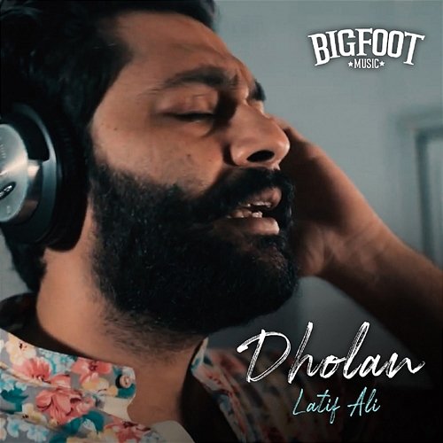 Dholan Bigfoot & Latif Ali