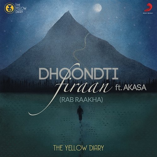 Dhoondti Firaan The Yellow Diary & Akasa