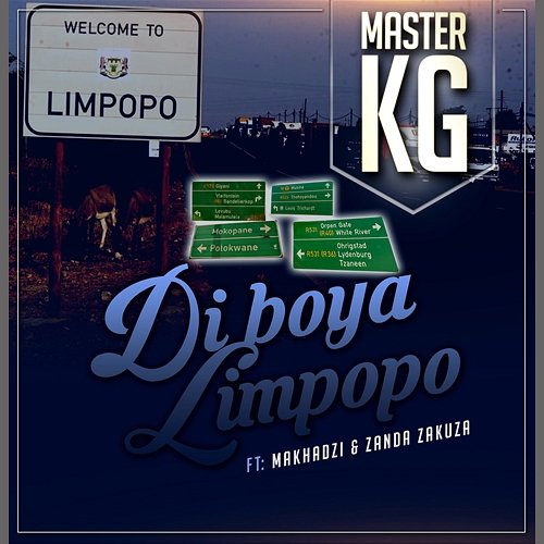 Di Boya Limpopo Master KG feat. Makhadzi, Zanda Zakuza