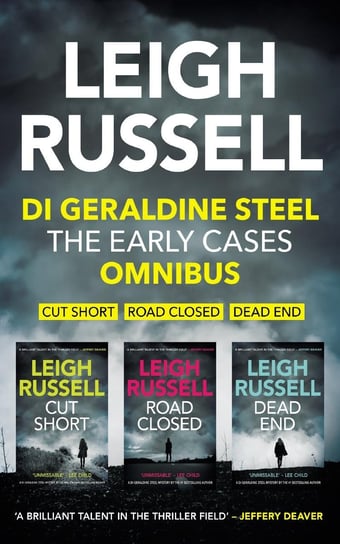 DI Geraldine Steel: The Early Cases Omnibus Leigh Russell