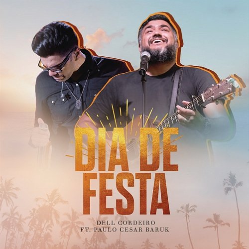 Dia de Festa Dell Cordeiro feat. Paulo Cesar Baruk