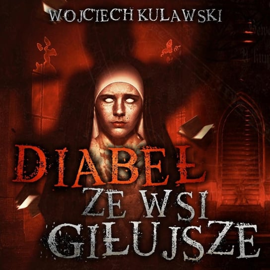 Diabeł ze wsi Giłujsze - CreepyPasta [PL] - MysteryTV - więcej niż strach - podcast Rutka Jakub