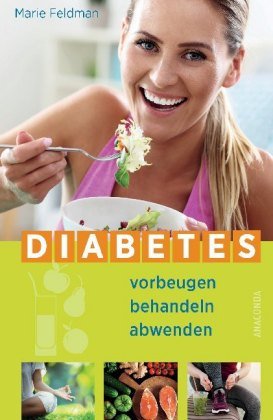 Diabetes vorbeugen, behandeln, abwenden Anaconda