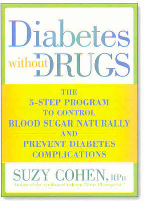 Diabetes Without Drugs Cohen Suzy Ph R.