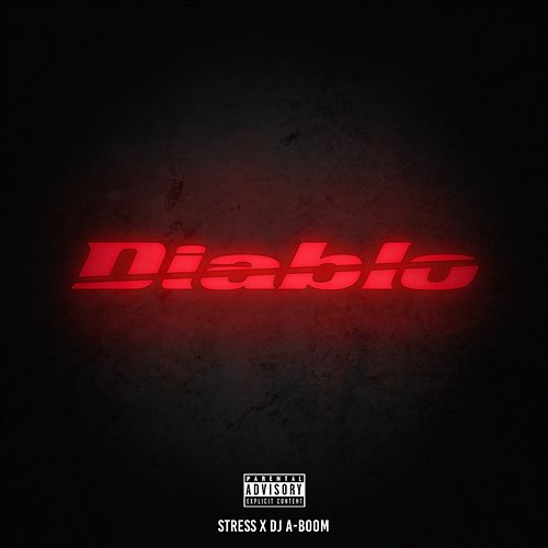 Diablo Stress feat. DJ A-Boom