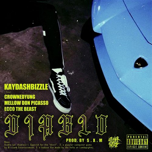Diablo KaydashBizzle feat. Ecco The Beast, Mellow Don Picasso, crownedYung