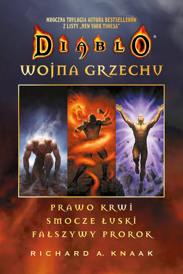 Diablo: Wojna grzechu. Kompletna trylogia Knaak Richard A.