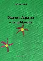 Diagnose Asperger - es geht weiter Fischer Stephanie