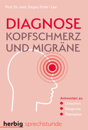 Diagnose Kopfschmerz und Migräne Herbig Franckh-Kosmos