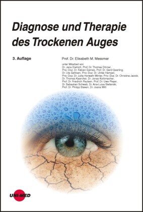 Diagnose und Therapie des Trockenen Auges UNI-MED, Bremen