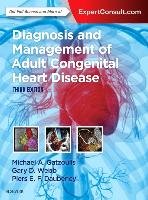 Diagnosis and Management of Adult Congenital Heart Disease Gatzoulis Michael A., Webb Gary D., Daubeney Piers E. F.