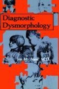 Diagnostic Dysmorphology Aase J. M.
