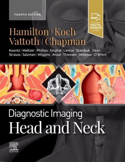 Diagnostic Imaging: Head and Neck Opracowanie zbiorowe