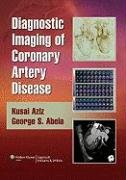 Diagnostic Imaging of Coronary Artery Disease Aziz Kusai, Abela George S.