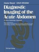 Diagnostic Imaging of the Acute Abdomen Beyer Dieter, Modder Ulrich