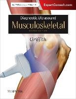 Diagnostic Ultrasound: Musculoskeletal Griffith James F.
