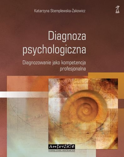 Diagnoza psychologiczna Stemplewska-Żakowicz Katarzyna