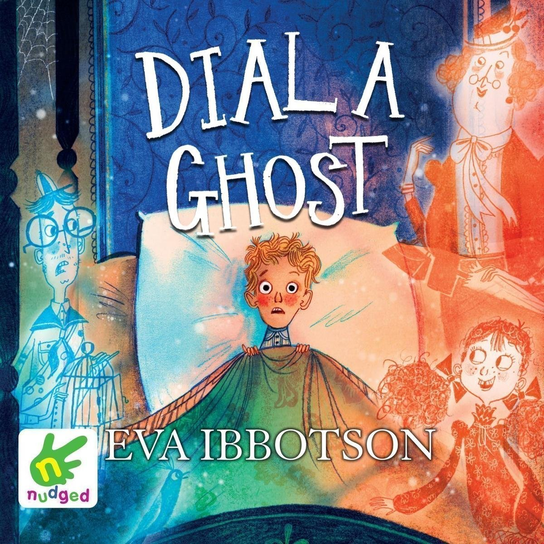 Dial a Ghost - audiobook Ibbotson Eva