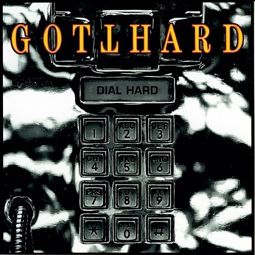 Dial Hard Gotthard
