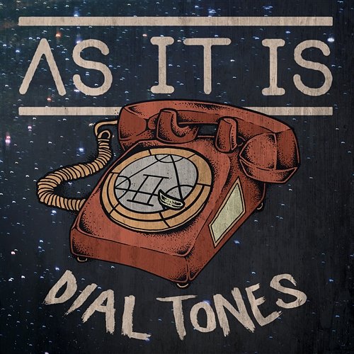Dial Tones As It Is
