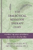 Dialectical Behavior Therapy Diary McKay Matthew