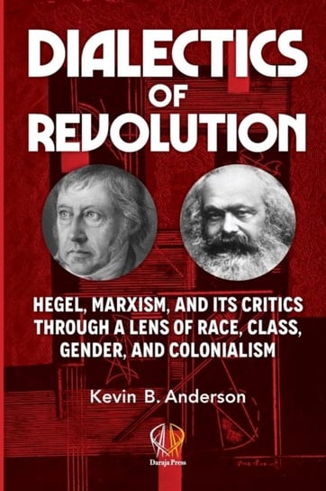 Dialectics of Revolution Kevin B. Anderson