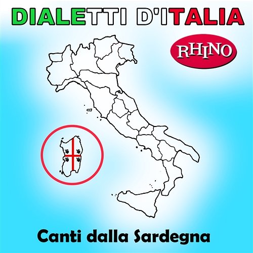 Dialetti d'Italia: Canti dalla Sardegna Artisti Vari