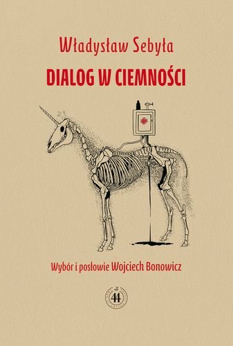 Dialog w ciemności Sebyła Władysław