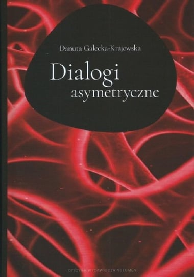 Dialogi asymertyczne Gałecka-Krajewska Danuta