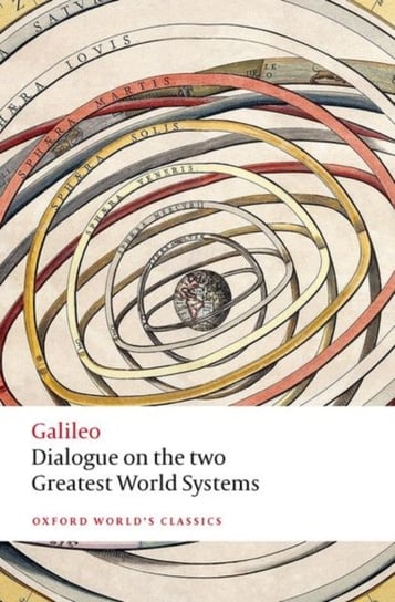 Dialogue on the Two Greatest World Systems Oxford University Press