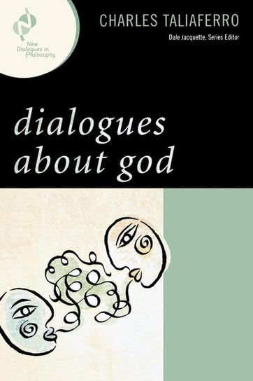 Dialogues about God Taliaferro Charles