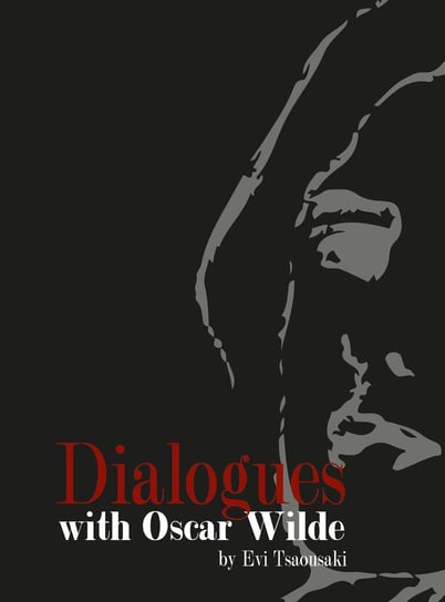 Dialogues With Oscar Wilde Evi Tsaousaki