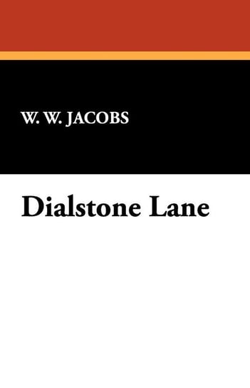 Dialstone Lane Jacobs W.W.
