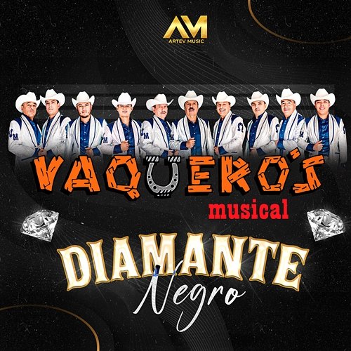 Diamante Negro Vaquero's Musical