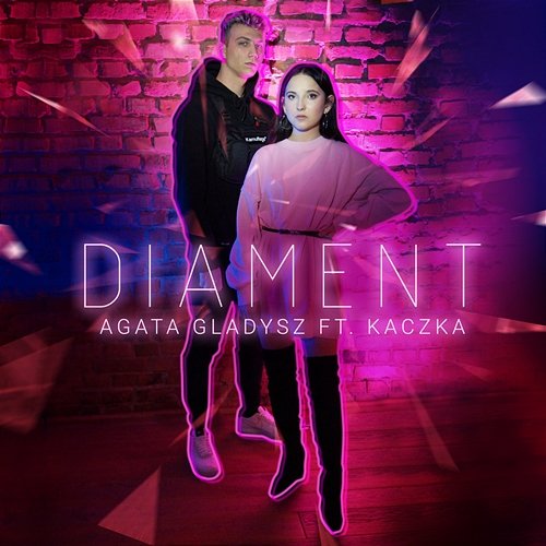 Diament Agata Gładysz feat. Kaczka