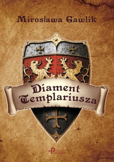 Diament Templariusza Gawlik Mirosława