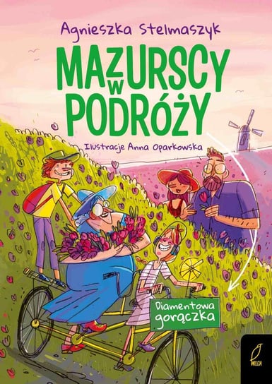 Diamentowa gorączka. Mazurscy w podróży. Tom 4 - ebook PDF Stelmaszyk Agnieszka