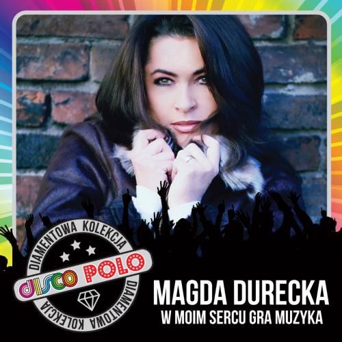 Diamentowa kolecja disco polo: Magda Durecka Durecka Magda