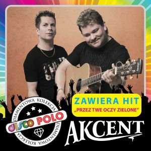 Diamentowa kolekcja disco polo: Akcent (Reedycja) Akcent