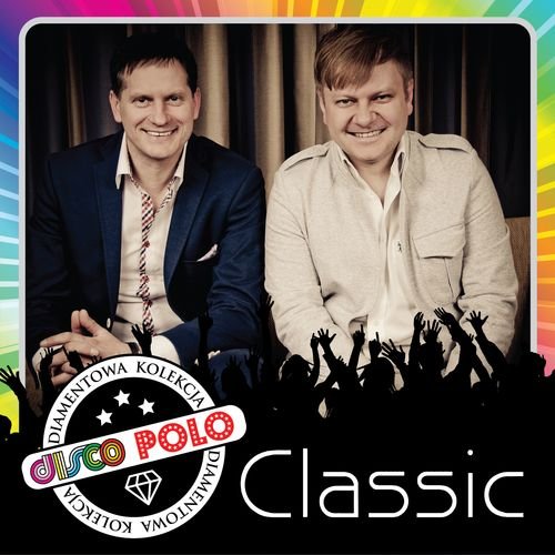 Diamentowa kolekcja disco polo: Classic Classic
