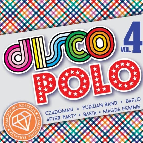 Diamentowa kolekcja disco polo. Volume 4 Various Artists