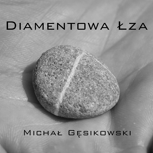 Diamentowa Łza Michał Gęsikowski