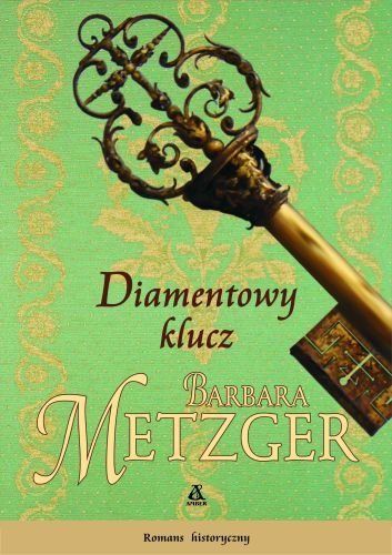 Diamentowy klucz Metzger Barbara