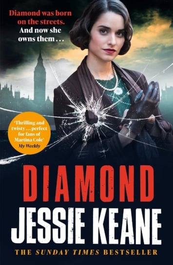 Diamond: BEHIND EVERY STRONG WOMAN IS AN EPIC STORY: historical crime fiction at its most gripping Jessie Keane