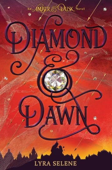 Diamond & Dawn (Amber & Dusk, Book Two) Lyra Selene